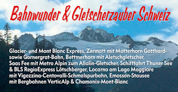 Bahnwunder & Gletscherzauber (Link)
